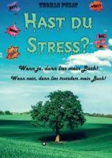 Bild: Hast Du Stress? - neuer Ratgeber vermittelt mehr Klarheit in Punkto Stress