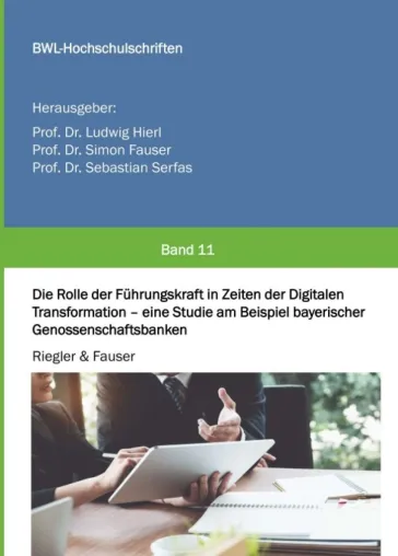 Bild: Die Rolle der Führungskraft in Zeiten der Digitalen Transformation - Eine Studie 