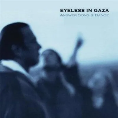 Bild: Eyeless in Gaza - Answer Song & Dance