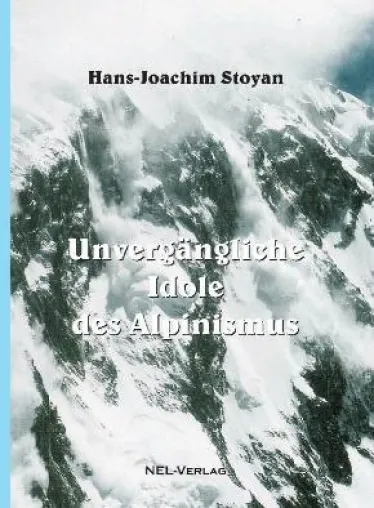 Bild: Unvergängliche Idole des Alpinismus