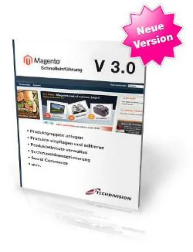 Kostenlose Magento-Schnelleinführung in dritter Auflage erschienen Bild: Kostenlose Magento-Schnelleinführung in dritter Auflage erschienen