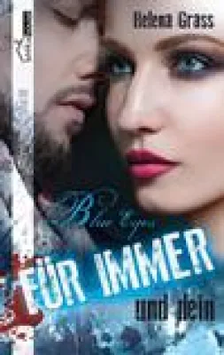 Bild: Buchankündigung >Blue Eyes - Für immer und dein