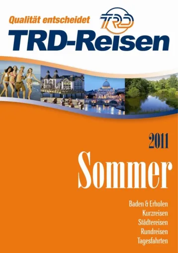 Stadt, Strand, Fluss - TRD bietet im Sommer 2011 viele neue Reisen und traumhafte Klassiker Bild: Stadt, Strand, Fluss - TRD bietet im Sommer 2011 viele neue Reisen und traumhafte Klassiker