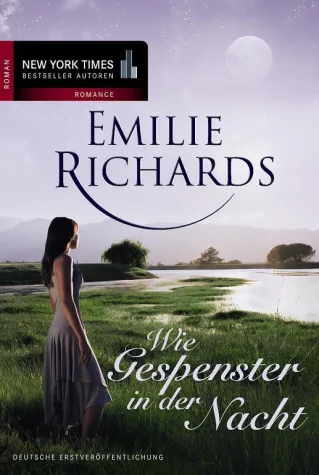 Neuerscheinung bei MIRA Taschenbuch: "Wie Gespenster in der Nacht“ von Emilie Richards Bild: Neuerscheinung bei MIRA Taschenbuch: "Wie Gespenster in der Nacht“ von Emilie Richards