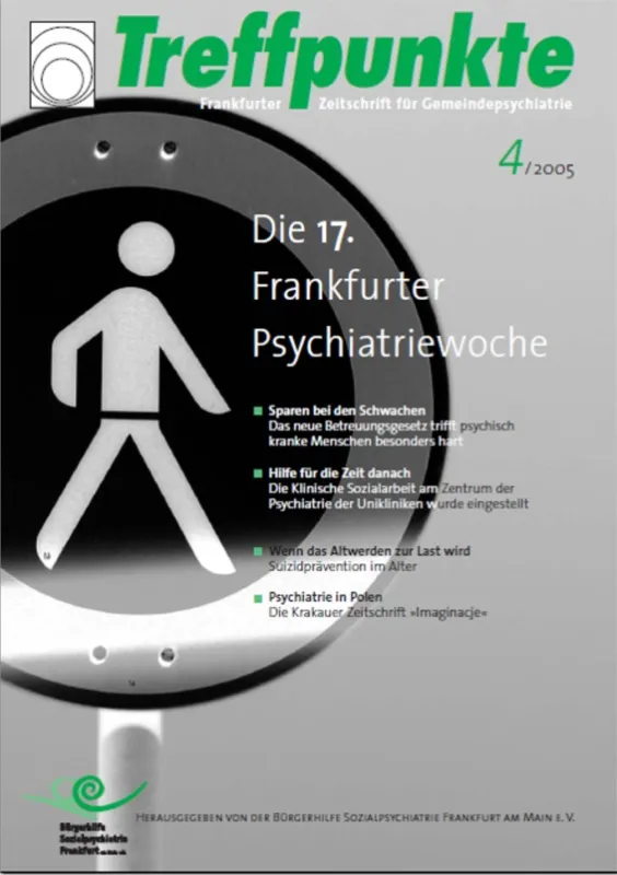 In der Zeitschrift »Treffpunkte« berichtet eine Ärztin, was sie als Patientin in der Psychiatrie erlebte.