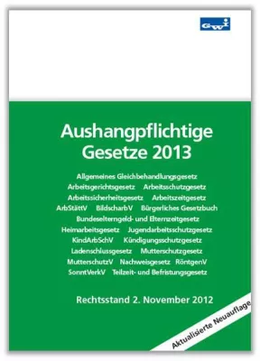 Bild: Aushangpflichtige Gesetze erscheinen in Neuauflage für 2013