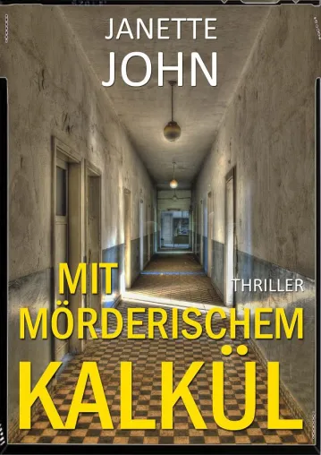 Bild: Buchempfehlung - 'Mit mörderischem Kalkül', ein Thriller durch die Geschichte Deutschland