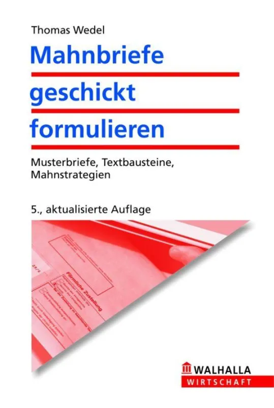Thomas Wedel, Mahnbriefe geschickt formulieren, 978-3-8029-3824-5, 9,95 Euro