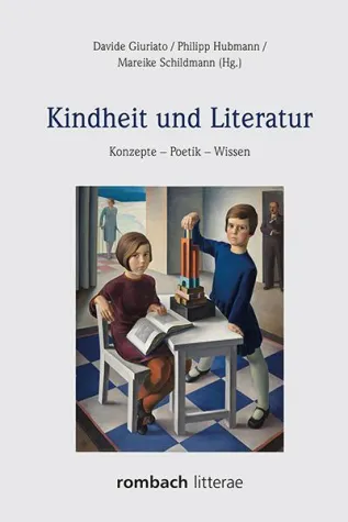 Kindheit und Literatur – neuer Forschungsband Bild: Kindheit und Literatur – neuer Forschungsband