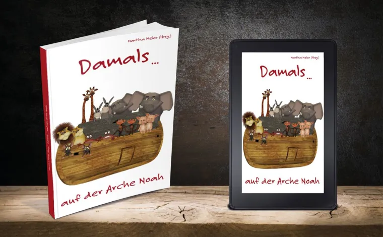 Damals … auf der Arche Noah Bild: Damals … auf der Arche Noah