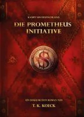 Bild: Die Prometheus Initiative - Spannender, schonungsloser Roman