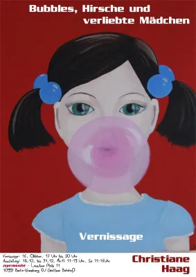 16.10. Vernissage Christiane Haag „Bubbles, Hirsche und verliebte Mädchen“ im supermarché Bild: 16.10. Vernissage Christiane Haag „Bubbles, Hirsche und verliebte Mädchen“ im supermarché