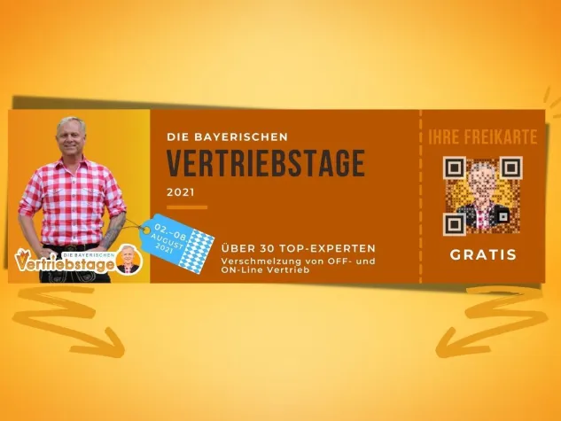 Bild: NEU: Die bayerischen Vertriebstage von Uwe Rieder, der bayerische Vertriebsfreak als Veranstalter