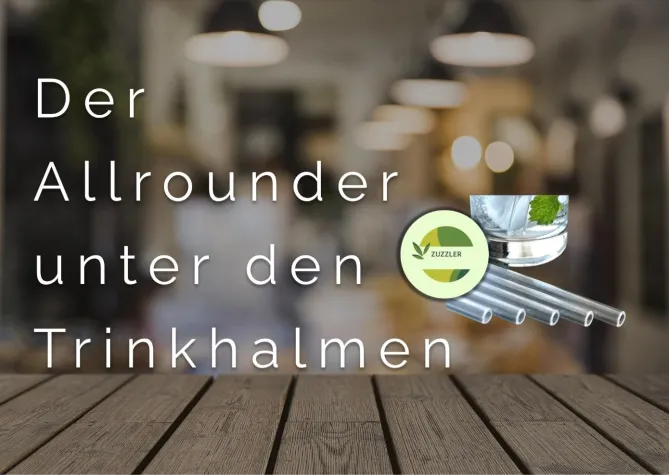 Bild: Der neue wiederverwendbare Trinkhalm "Zuzzler"