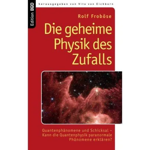 Bild: Buchneuheit - Kann die Quantenphysik paranormale Phänomene erklären?