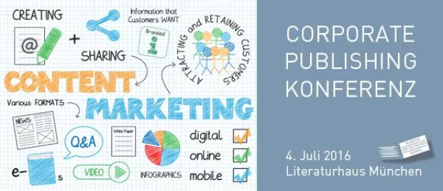 Bild: Corporate Publishing-Konferenz am 4. Juli 2016 in München