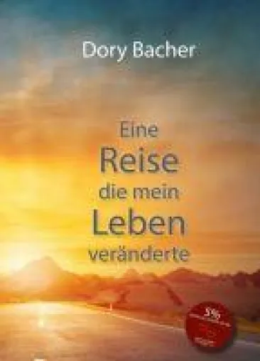 Bild: Eine Reise, die mein Leben veränderte - das eigene Potenzial voll ausschöpfen