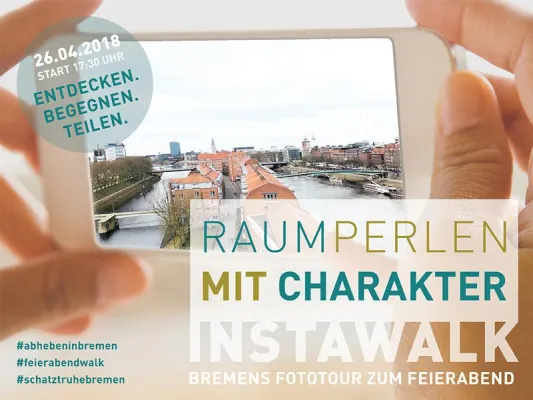 Erster Bremer Feierabend Instawalk: Fototour RAUMPERLEN MIT CHARAKTER am 26.April 2018 Bild: Erster Bremer Feierabend Instawalk: Fototour RAUMPERLEN MIT CHARAKTER am 26.April 2018