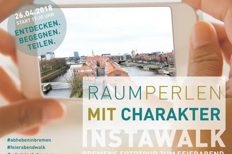 Erster Bremer Feierabend Instawalk: Fototour RAUMPERLEN MIT CHARAKTER am 26.April 2018 Bild: Erster Bremer Feierabend Instawalk: Fototour RAUMPERLEN MIT CHARAKTER am 26.April 2018