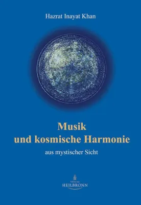 Bild: Musik und kosmische Harmonie von Hazrat Inayat Khan