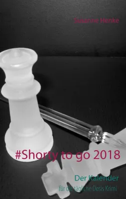 Bild: Neu: Shorty to go 2018 – Der Kalender für die tägliche Dosis Krimi