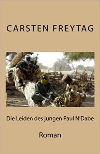 Bild: Neuerscheinung Die Leiden des jungen Paul N'Dabe (Roman)