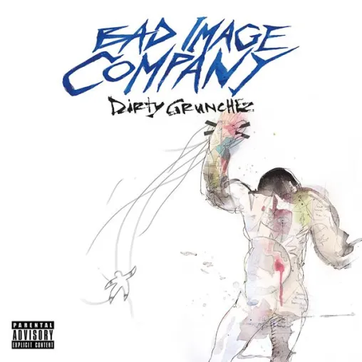 Bad Image Company mit der ersten LP „DIRTY GRUNCHEZ” Bild: Bad Image Company mit der ersten LP „DIRTY GRUNCHEZ”