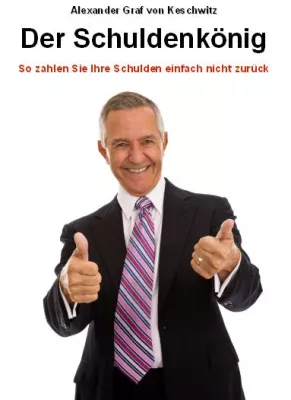 Bild: Der Schuldenkönig. Schulden-Ratgeber zum Download bei Ebozon.com