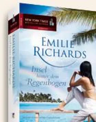 Bild: Neuerscheinung bei MIRA Taschenbuch: "Insel hinter dem Regenbogen" von Emilie Richards