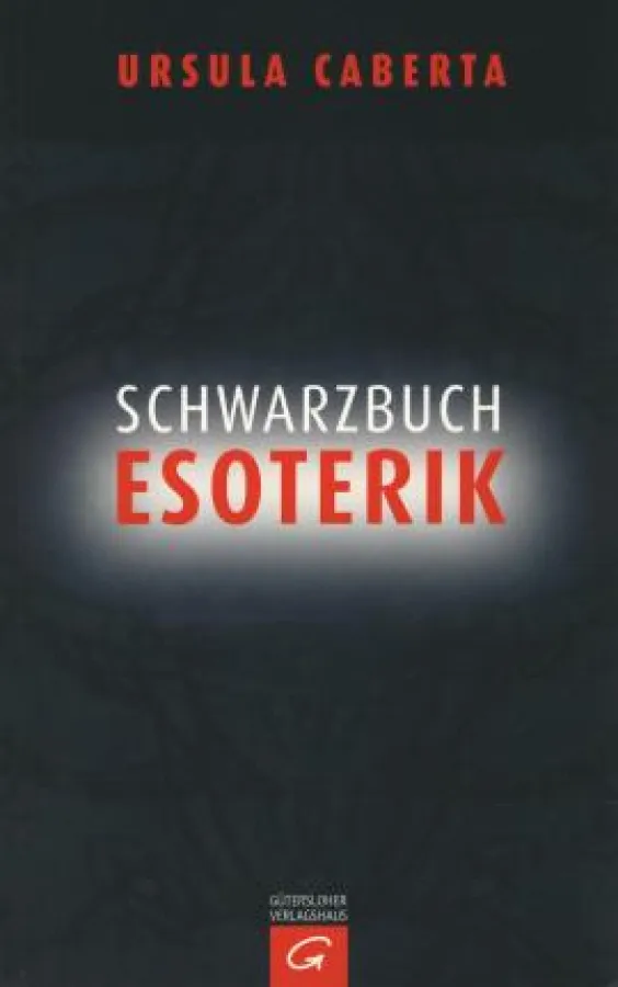 Ursula Caberta: »Warum sind wir empfänglich für Selenfänger, Wunderheiler und Heilsbringer?, Gütersloher Verlagshaus 2011