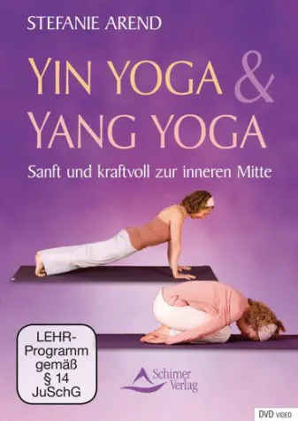 Bild: Yin Yoga & Yang Yoga - Sanft & kraftvoll zur inneren Mitte - die neue DVD von Stefanie Arend