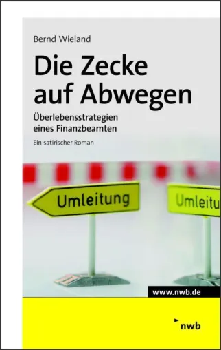 Bild: Ein Finanzbeamter auf Abwegen: Neues aus dem Leben der "Zecke"