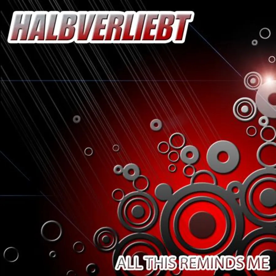 Halbverliebt - All this reminds me (Cover/Abdruck honorarfrei)