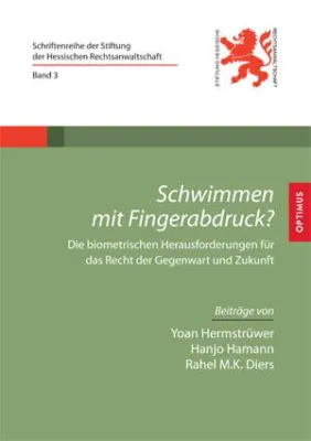 Bild: Schwimmen mit Fingerabdruck? – Die biometrischen Herausforderungen für das Recht der Gegenwart und Zukunft