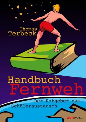 Bild: Schülerautausch boomt - "Handbuch Fernweh" informiert