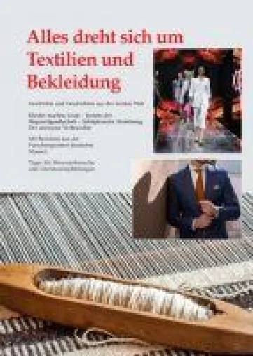 Bild: Alles dreht sich um Textilien und Bekleidung - Geschichte und Geschichten aus der textilen Welt