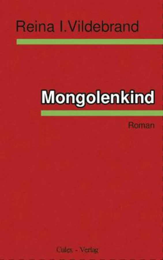 Mongolenkind, Reina Ilona Vildebrand