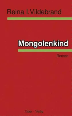 Songwriterin Reina I. Vildebrand veröffentlicht ersten Roman „Mongolenkind“ Bild: Songwriterin Reina I. Vildebrand veröffentlicht ersten Roman „Mongolenkind“
