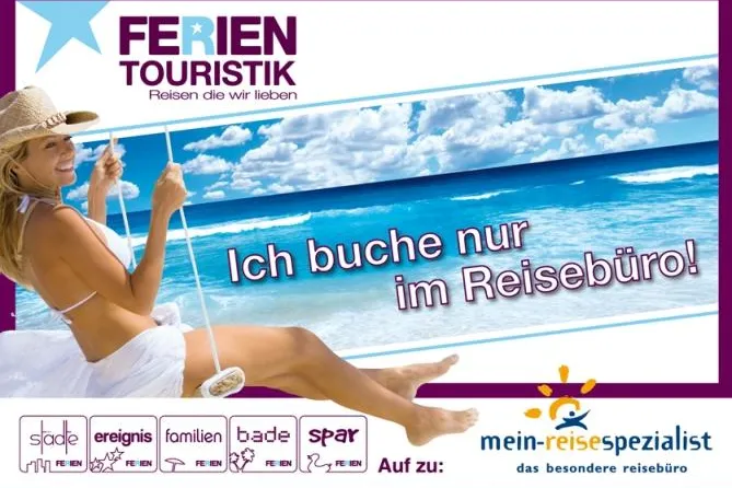 Bild: Imagekampagne von FERIEN Touristik und mein-reisespezialist - „Ich buche nur im Reisebüro“