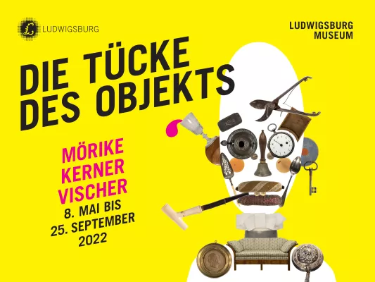 Bild: Neue Ausstellung „Die Tücke des Objekts. Mörike, Kerner und Vischer“ im Ludwigsburg Museum