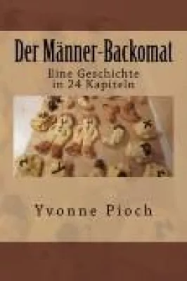 Bild: „Der Männer-Backomat“: Frauen-Roman mit Science-Fiction-Elementen