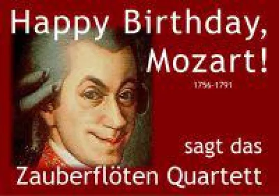 Bild: Wolfgang Amadeus Mozart wird 261 - das Zauberflöten Quartett feiert wieder  seinen Geburtstag