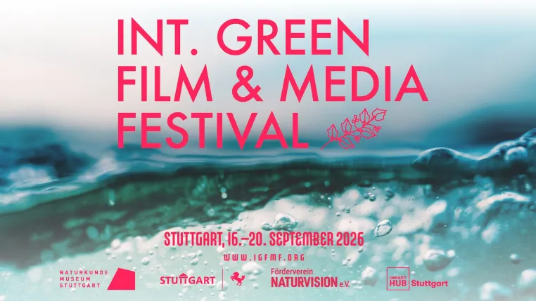 Int. Green Film & Media Festival (IGFMF) Stuttgart Bild: Int. Green Film & Media Festival (IGFMF) Stuttgart