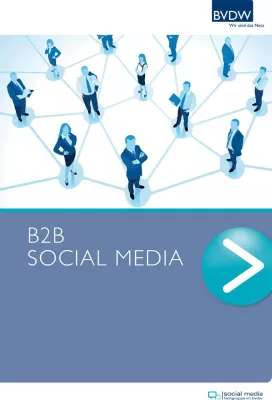 Bild: BVDW veröffentlicht neuen Leitfaden „B2B Social Media“