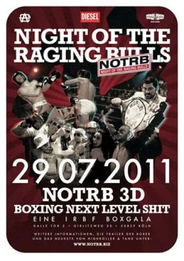 Night Of The Raging Bulls 3D - Boxing Next Level Shit, 29.07. in Köln Bild: Night Of The Raging Bulls 3D - Boxing Next Level Shit, 29.07. in Köln