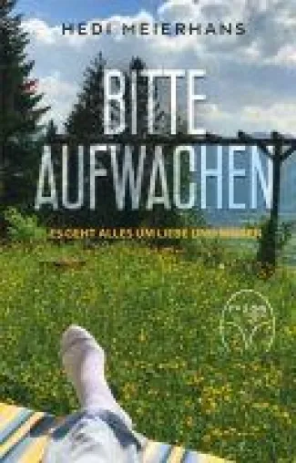 Bild: Bitte aufwachen - Es geht alles um Liebe und Wissen