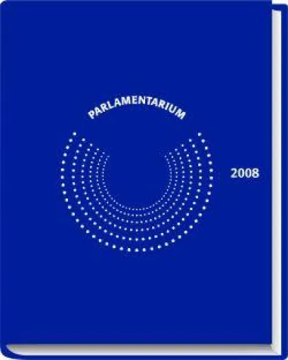 PARLAMENTARIUM 2008: Alle wichtigen politischen Ansprechpartner auf einen Blick Bild: PARLAMENTARIUM 2008: Alle wichtigen politischen Ansprechpartner auf einen Blick