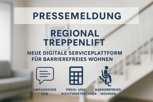 Neue Wege der Barrierefreiheit: Regional Treppenlift erweitert sein Angebot Bild: Neue Wege der Barrierefreiheit: Regional Treppenlift erweitert sein Angebot
