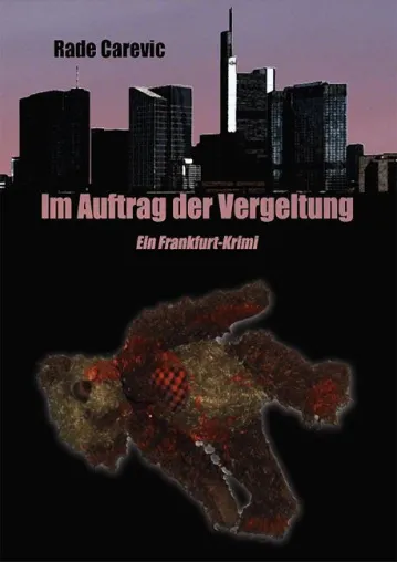 Bild: Ein Frankfurt-Krimi mit Gänsehaut-Garantie: "Im Auftrag der Vergeltung"