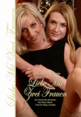 Bild: Buchvorstellung - „Liebe Mit Zwei Frauen“ von Sandrine Jopaire